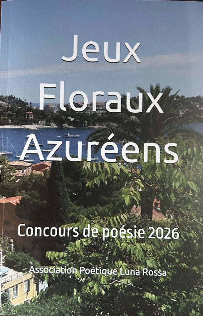 Recueil des Jeux Floraux Azuréens 2026, Association Poétique Luna Rossa